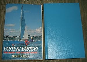 Bild des Verkufers fr Faster! Faster! : the Quest for Sailing Speed zum Verkauf von biblioboy