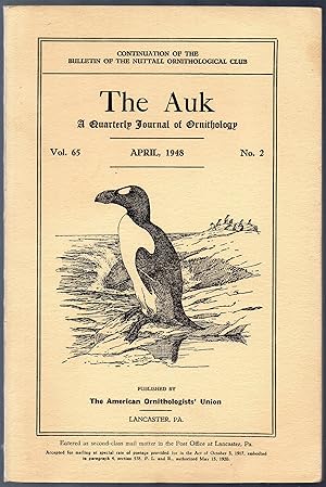 April 1948 Issue of the Auk a Quarterly Journal of Ornithology Illustrated
