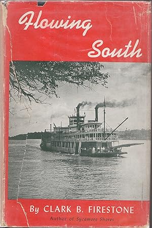Seller image for Flowing South An American River Travel Adventure for sale by biblioboy