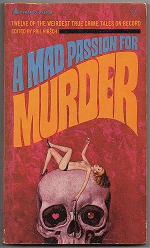 1966 Vintage Paperback First Edition of a Mad Pssion for Murder