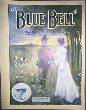 Blue Bell March Song and Chorus