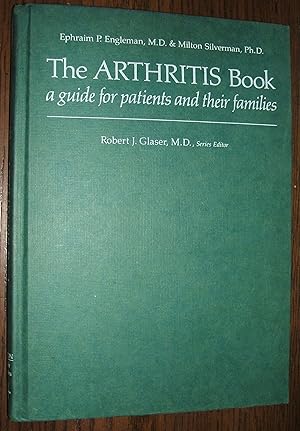 The Arthritis Book: a Guide for Patients and Their Families