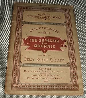 Bild des Verkufers fr The Skylark and Adonais with Other Poems Englsih Clasic Series No. 85 zum Verkauf von biblioboy