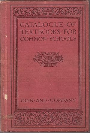 1912 Publisher's Illustrated Catalog of Textbooks for Common Schools with Price List