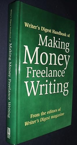 Seller image for Writer's Digest Handbook of Making Money Freelance Writing for sale by biblioboy