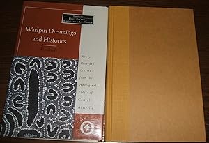 Warlpiri Dreamings and Histories Yimikirli Newly Recorded Stories from the Aboriginal Elders of C...