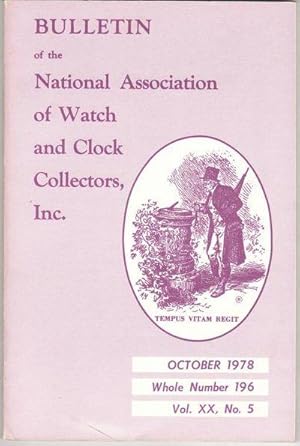 Seller image for Bulletin of the National Association of Watch and Clock Collectors, Inc. October 1978 Whole Number 196 Vol. XX Number 5 for sale by biblioboy