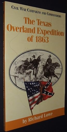 Seller image for The Texas Overland Expedition of 1863 for sale by biblioboy