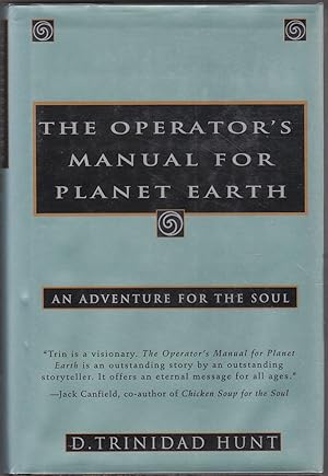 Bild des Verkufers fr The Operator's Manual for Planet Earth: an Adventure for the Soul zum Verkauf von biblioboy