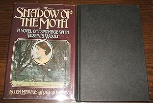 Imagen del vendedor de The Shadow of the Moth: a Novel of Espionage with Virginia Woolf a la venta por biblioboy