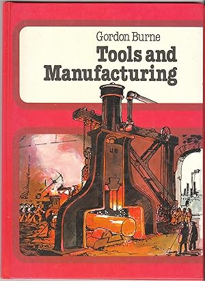 Tools and Manufacturing