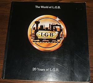 The World of L. G. B. Lehmann-Gross-Bahn 20 Years of L. G.B