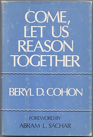 Come, Let Us Reason Together