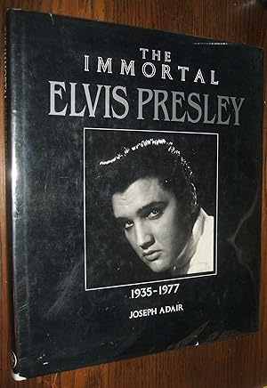 Seller image for The Immortal Elvis Presley: 1935-1977 for sale by biblioboy