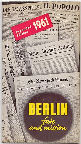 Seller image for Berlin Fate and Mission a Vintage 1961 Cold War Propaganda Brochure for sale by biblioboy