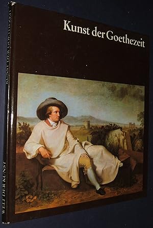 Seller image for Kunst Der Goethezeit-Mit Siebzehn Farbigen Tafeln Und Funfzig Einfarbigen Abbildungen for sale by biblioboy