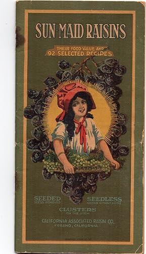 1921 Sun Maid Raisins Advertising Recipe Booklet with 92 Selected Recipes