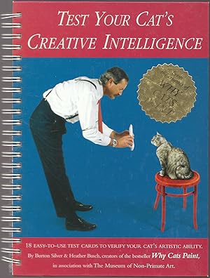 Seller image for Test Your Cat's Creative Intelligence: Eighteen Easy-To-Use Test Cards to Verify Your Cat's Artistic Ability for sale by biblioboy