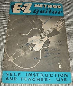 E Z Method for Guitar Self Instruction and Teachers Use