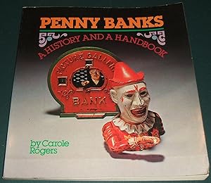Seller image for Penny Banks: a History and a Handbook for sale by biblioboy
