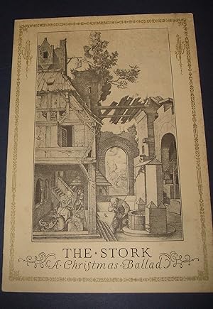 Seller image for The Stork A Christmas Ballad // The Photos in this listing are of the item that is offered for sale for sale by biblioboy