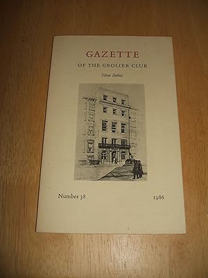 Imagen del vendedor de Gazette of the Grolier Club New Series # 38 a la venta por biblioboy