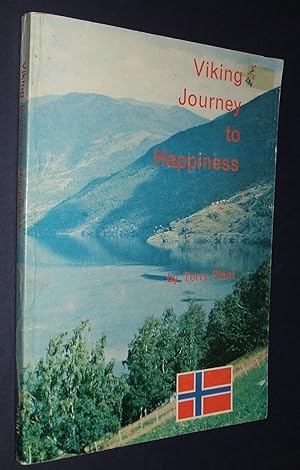 Immagine del venditore per Viking Journey to Happiness // The Photos in this listing are of the book that is offered for sale venduto da biblioboy