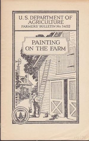 Seller image for 1925 Painting on the Farm Farmer's Bulletin No. 1452 for sale by biblioboy