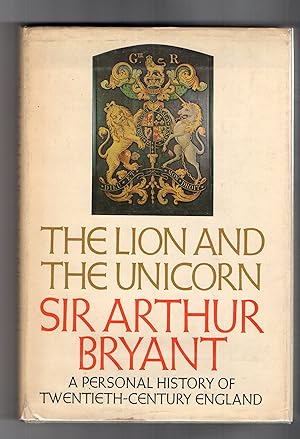 Seller image for The Lion & the Unicorn: a Personal History of Twentieth Century England for sale by biblioboy