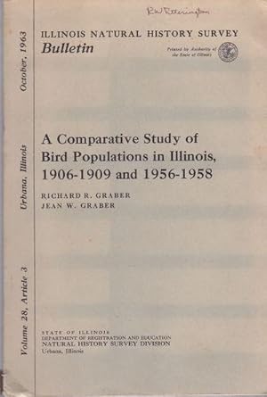 Bild des Verkufers fr Illinois Natural History Survey Bulletin Vol. 28 Article 3 a Comparative Study of Bird Populations in Illinois 1906-1909 and 1956-1958 zum Verkauf von biblioboy