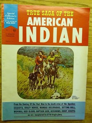 True Saga of the American Indian Vol 1 No. 1 - Special Collector's Edition