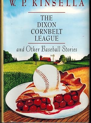 The Dixon Cornbelt League and other Baseball Stories