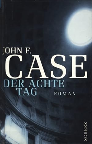 Image du vendeur pour Der achte Tag : Roman. mis en vente par TF-Versandhandel - Preise inkl. MwSt.