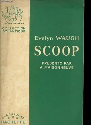 Seller image for SCOOP - A NOVEL ABOUT JOURNALISTS for sale by Le-Livre