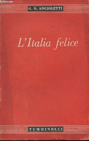 Bild des Verkufers fr L'ITALIA FELICE zum Verkauf von Le-Livre