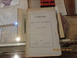 Imagen del vendedor de L'Athisme  la porte de l'Acadmie a la venta por Librairie FAUGUET