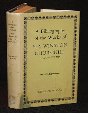 Seller image for A Bibliography of the Works of Sir Winston Churchill for sale by Nineveh & Tyre