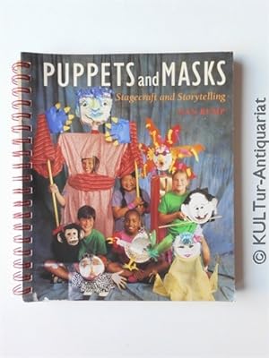 Bild des Verkufers fr Puppets and Masks: Stagecraft & Storytelling. zum Verkauf von KULTur-Antiquariat
