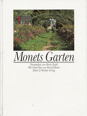 Imagen del vendedor de Monets Garten. fotogr. von. Mit einem Text von Bernd Kster / Die weisse Reihe a la venta por Versandantiquariat Nussbaum