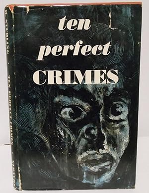 Seller image for Ten Perfect Crimes for sale by Philosopher's Stone Books
