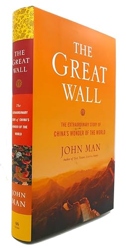 Seller image for THE GREAT WALL : The Extraordinary Story of China's Wonder of the World for sale by Rare Book Cellar