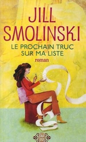 Imagen del vendedor de Le prochain truc sur ma liste a la venta por Chapitre.com : livres et presse ancienne