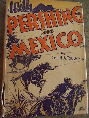 With Pershing in Mexico