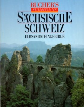 Bild des Verkufers fr Schsische Schweiz : Elbsandsteingebirge. zum Verkauf von Auf Buchfhlung