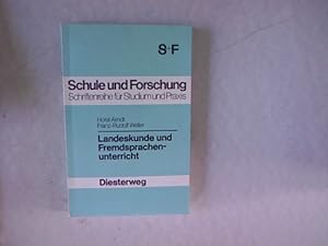 Seller image for Landeskunde und Fremdsprachenunterricht. hrsg. von Horst Arndt ; Franz-Rudolf Weller / Schule und Forschung : Neusprachl. Abt. for sale by Antiquariat Bookfarm