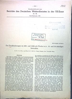 Image du vendeur pour Die Drucknderungen im 500- und 1000-mb-Niveau in 6-, 12- und 24-stndigen Intervallen. Sonderabdruck aus: Berichte des Deutschen Wetterdienstes in der US-Zone, Nr. 38; mis en vente par books4less (Versandantiquariat Petra Gros GmbH & Co. KG)