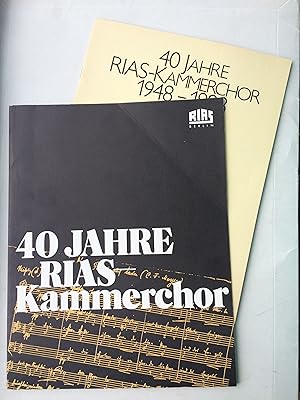 40 Jahre RIAS-Kammerchor 1948-1988