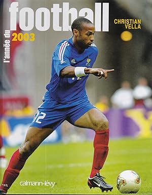 L'année du football 2003 (French Edition)