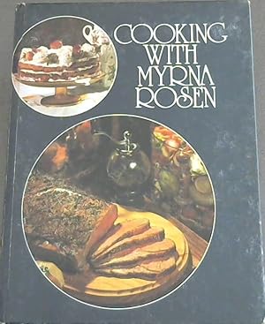 Seller image for Cooking with Myrna Rosen for sale by Chapter 1