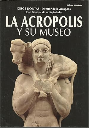 ACROPOLIS Y SU MUSEO Edición española -Fotos color- Mapa desplegable